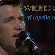 Wicked Game Acapella