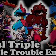 Fnf Final Triple Triple Trouble Encore