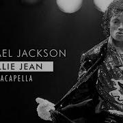 Michael Jackson Billie Jean Acapella