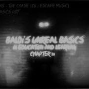 Baldi S Unreal Basics Rachel F Williams The Chase Ch 1 Escape Music
