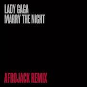 Lady Gaga Marry The Night Afrojack Remix