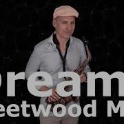 Fleetwood Mac Dreams Saxophone Cover