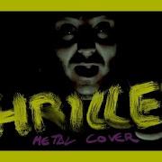 Thriller Michael Jackson Metal Cover By Barracuda Sound Studio