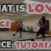 Twice 트와이스 What Is Love Full Dance Tutorial Part 1