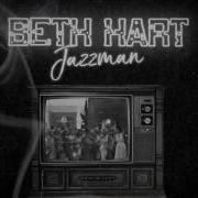 Jazz Man Beth Hart