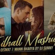 Filhal X Qismat X Mann Bharya Sad Mashup Dj Sunny