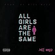 All Girls Are The Same Acoustic Juice Wrld