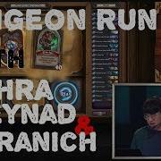 Hearthstone Dungeon Run With Kranich Reynad And Pathra