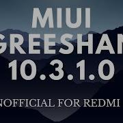 Miui Greeshan Rom Miui 10 For Redmi Note 4X