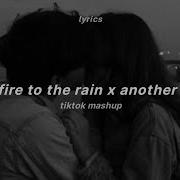 Set Fire To The Rain X Another Love Slowed Reved Remix