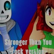 Undertale Stronger Than You Duet Rock Version