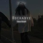 Rockabye Slow Remix