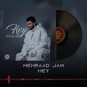 Mehraad Jam Hey