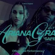 Ariana Grande Safety Net Feat Ty Dolla Ign