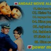 Andaaz All Song