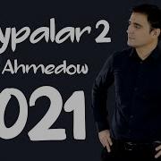 Eldar Ahmedow Halypalar 2