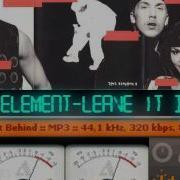 Basic Element Leave It Behind Remix