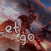 Nightcore Let Go Beau Young Prince