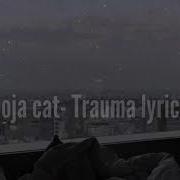 Trauma Xxkatusjinsux Lyrics