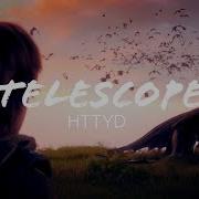 Httyd Telescope