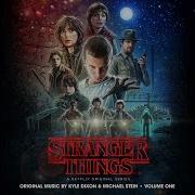 Stranger Things The Upside Down Kyle Dixon Michael Stein