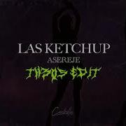 Asereje Th3Os Remix Las Ketchup