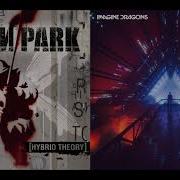 The Natural End Imagine Dragons Vs Linkin Park Mashup