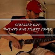 Stressed Out Guitar Cover