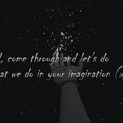 Imagination Lyrics Xxxtentacion Ft Shiloh