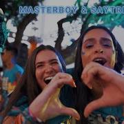 Masterboy Ft Saytriz 2024