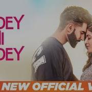 Jindey Ni Jindey Official Video Parmish Verma Wamiqa Gabbi Kamal Heer