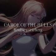 Lindsey Stirling Carol Of The Bells Spedup