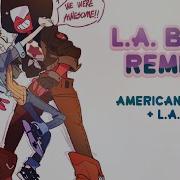 La Boy Mashup American Boy The Party La