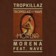 Tropkillaz Morena