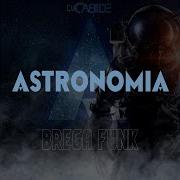 Astronomia Brega Funk