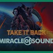 Take It Back 2021 By Miracle Of Sound