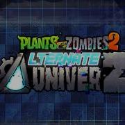 Title Theme Far Future Pvz2 Alternate Univerz Ost