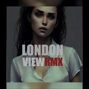 London View Radio Remix