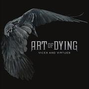 Art Of Dying You Don T Know Me