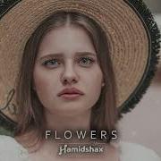 Припев С Барабаном Hamidshax Flowers