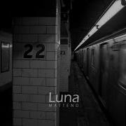 Luna Matted
