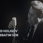 Rashid Holiqov Muhabbatim Sen Рашид Холиков Мухаббатим Сен