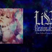 Reawaker Feat Felixlee李小菲 Lisa