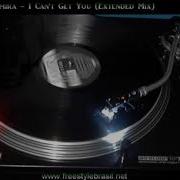 Samira I Can T Get You Extended Mix