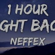 Neffex Fight Back 1 Hour