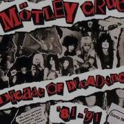 Motley Crue Decade Of Decadence Full Album