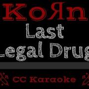 Korn Last Legal Drug Instrumental