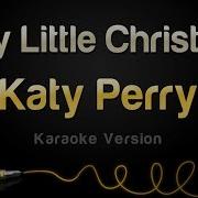 Katy Perry Cozy Little Christmas Karaoke Instrumental