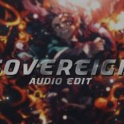 Sovereign Slowed Edit Audio