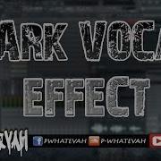 Fl Studio Dark Vocal Effect Minimal Techno